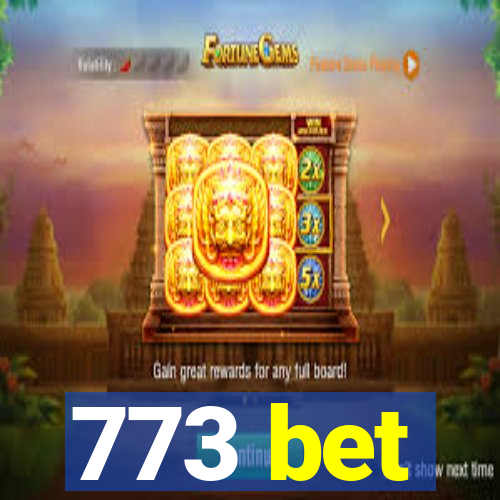 773 bet